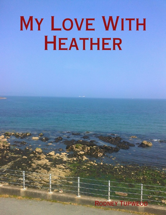 My Love With Heather