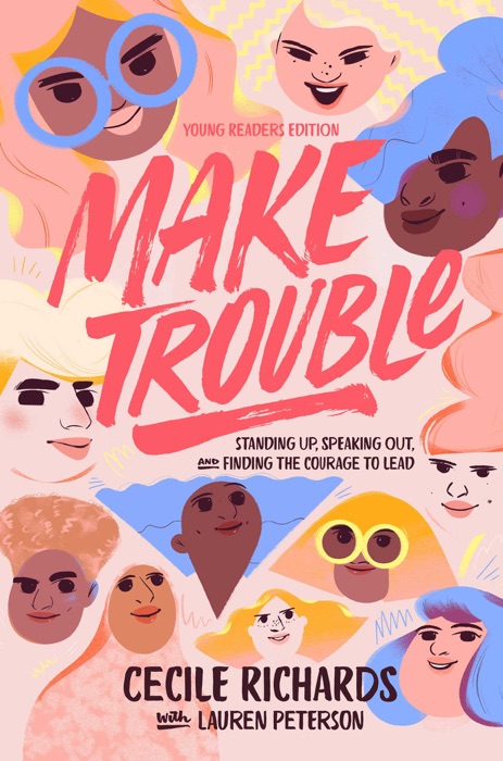 Make Trouble Young Readers Edition