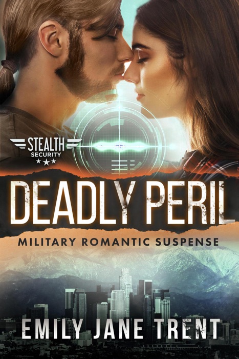 Deadly Peril: Military Romantic Suspense