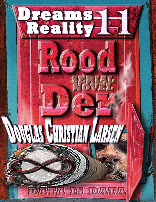 Rood Der: 11: Dreams Reality