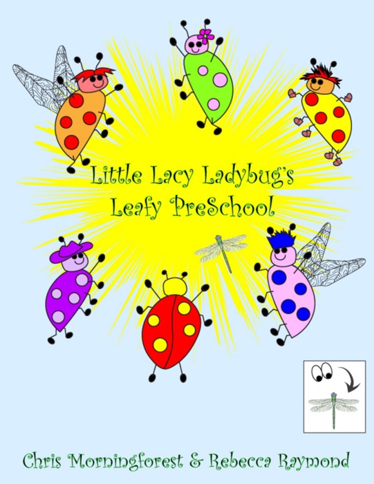 Little Lacy Ladybug's Leafy PreSchool