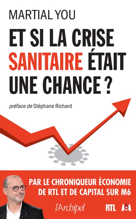 Et si la crise sanitaire était une chance ?