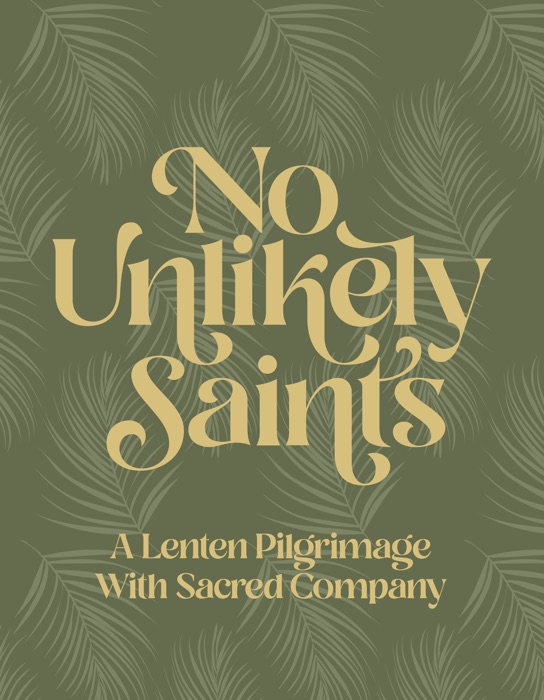 No Unlikely Saints