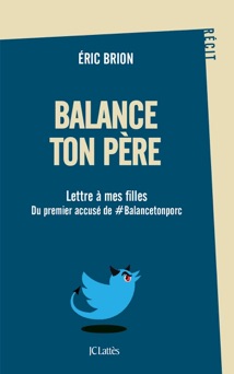 Balance ton père - Eric Brion