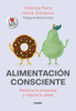 Alimentación consciente - Yolanda Fleta & Jaime Giménez