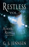Restless: An Aurora Rising Short Story