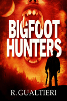 Rick Gualtieri & R. Gualtieri - Bigfoot Hunters artwork