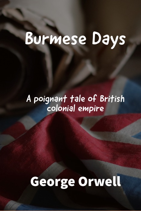 Burmese Days