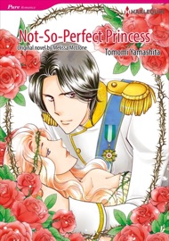 Not-So-Perfect Princess(Colored Version) - Tomomi Yamashita & Melissa McClone by  Tomomi Yamashita & Melissa McClone PDF Download