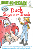 Duck Stays in the Truck/Ready-to-Read Level 2 - Doreen Cronin