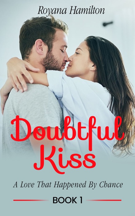 Doubtful Kiss