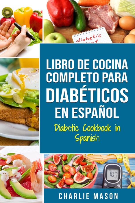 Libro de cocina completo para diabéticos en español