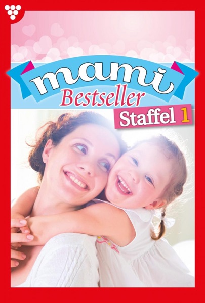 Mami Bestseller Staffel 1 – Familienroman
