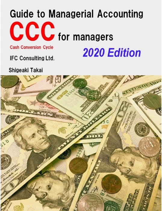 Guide to Management Accounting CCC (Cash Conversion Cycle) for managers 2020 Edition