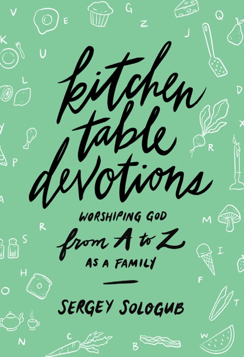 Kitchen Table Devotions