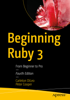 Beginning Ruby 3 - Carleton DiLeo & Peter Cooper