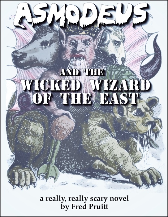 Asmodeus and the Wicked Wizard of the East