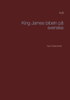 King James bibeln på svenska - Patrik Firat