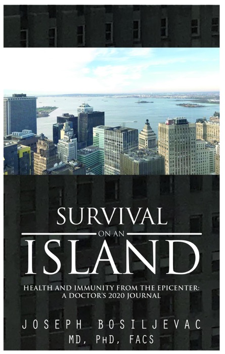 Survival on an Island: Health and Immunity from the Epicenter