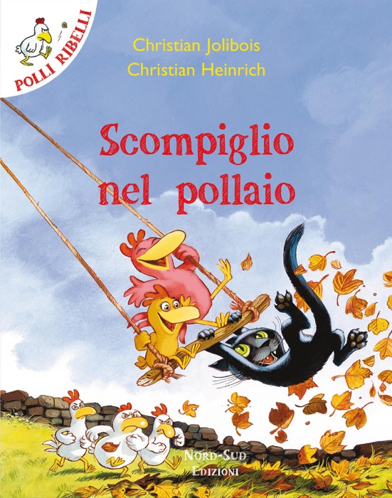 Polli ribelli - Scompiglio nel pollaio