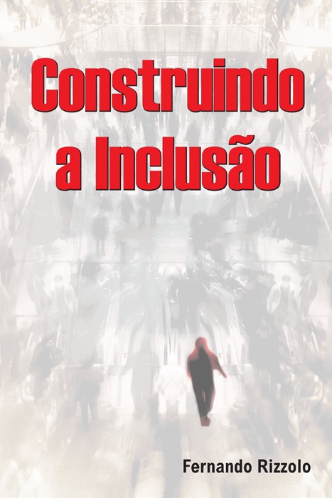 Construindo a inclusão