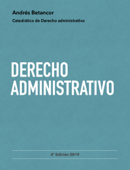 Derecho administrativo - Andrés Betancor Rodríguez