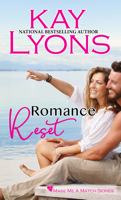 Kay Lyons - Romance Reset artwork