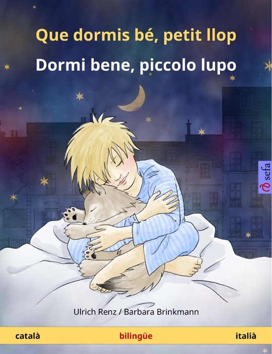 Que dormis bé, petit llop – Dormi bene, piccolo lupo (català – italià)