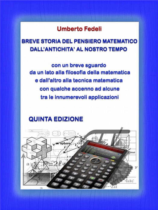 Breve storia del pensiero matematico dall'antichità al nostro tempo