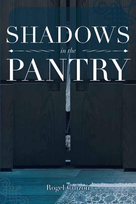 Shadows in the Pantry