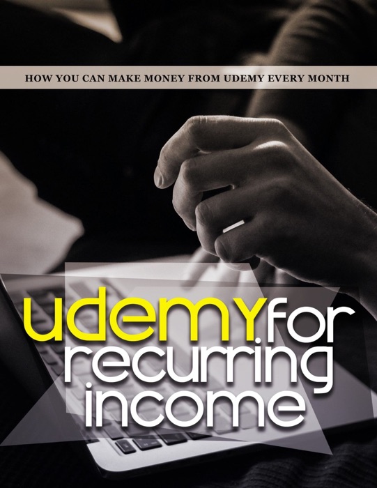 Udemy For Reccuring Income