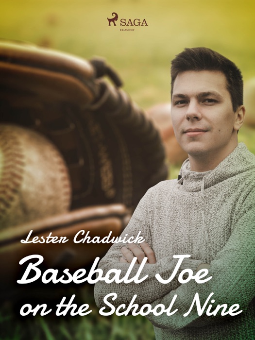 Baseball Joe on the School Nine