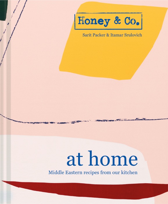 Honey & Co: At Home