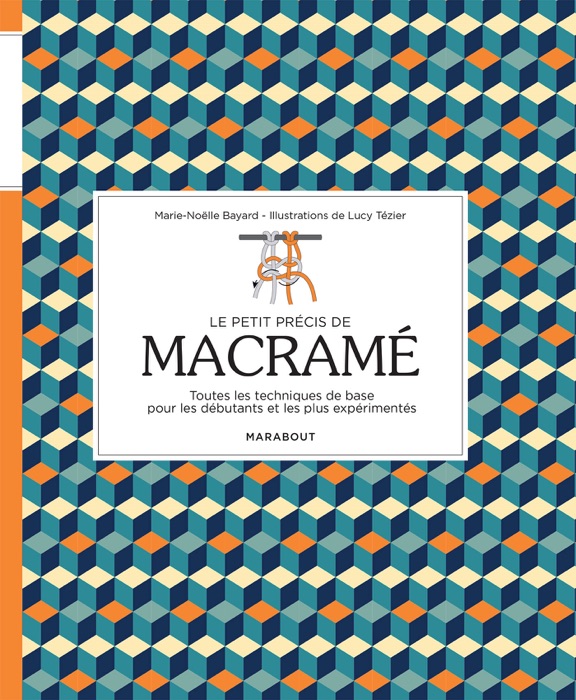 Le petit précis de macramé