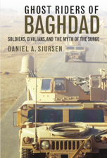 Ghost Riders of Baghdad - Daniel A. Sjursen Cover Art