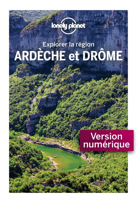 Ardèche et Drôme - Explorer la région - 2