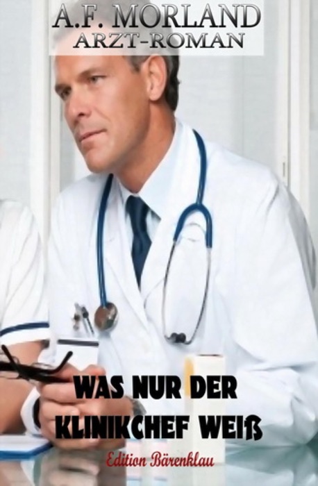 Was nur der Klinikchef weiß