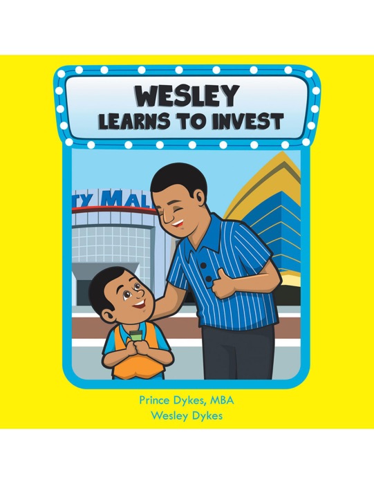 Wesley Learns to Invest