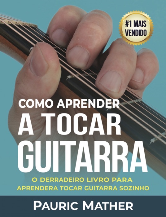 Como Aprender A Tocar Guitarra