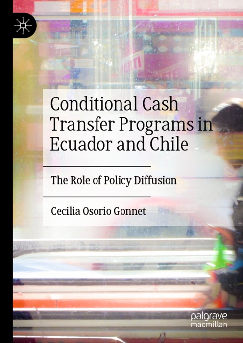 Conditional Cash Transfer Programs in Ecuador and Chile