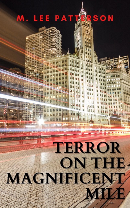 Terror on the Magnificent Mile