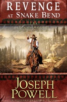 Revenge at Snake Bend (The Texas Riders Western #1) (A Western Frontier Fiction)