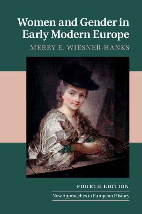 Women and Gender in Early Modern Europe: Fourth Edition