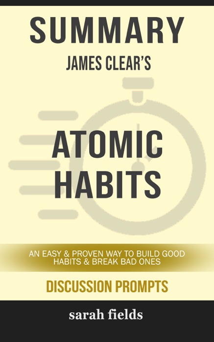 Summary: James Clear's Atomic Habits
