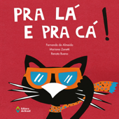 Pra lá e pra cá! - Fernando de Almeida, Mariana Zanetti & Renata Bueno