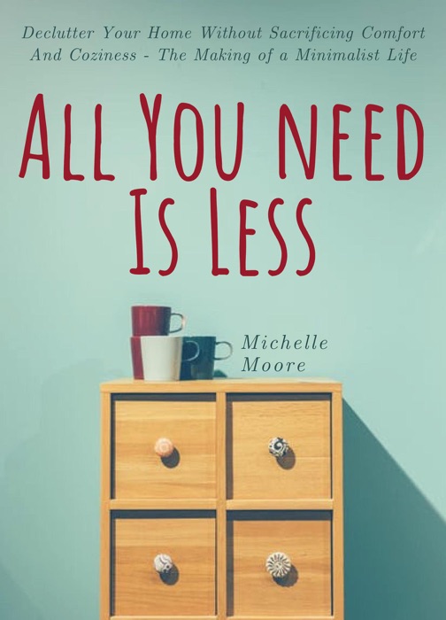 All You Need is Less