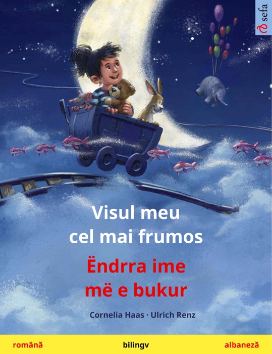 Visul meu cel mai frumos – Ëndrra ime më e bukur (română – albaneză)