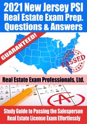 2021 New Jersey PSI Real Estate Exam Prep Questions & Answers: Study Guide to Passing the Salesperson Real Estate License Exam Effortlessly