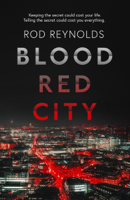 Rod Reynolds - Blood Red City artwork