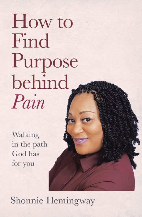 How to Find Purpose Behind Pain